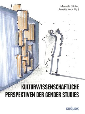 cover image of Kulturwissenschaftliche Perspektiven der Gender Studies